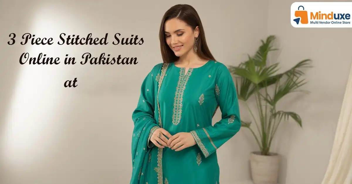 3 Piece Stitched Suit Online in Pakistan - Minduxe